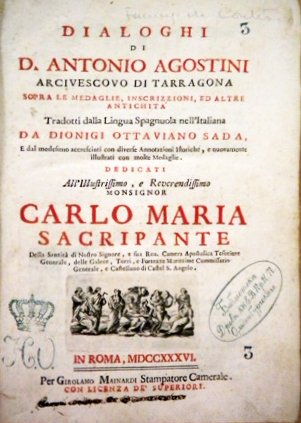 Dialoghi di D. Antonio Agostini arcivescovo di Tarragona sopra le …