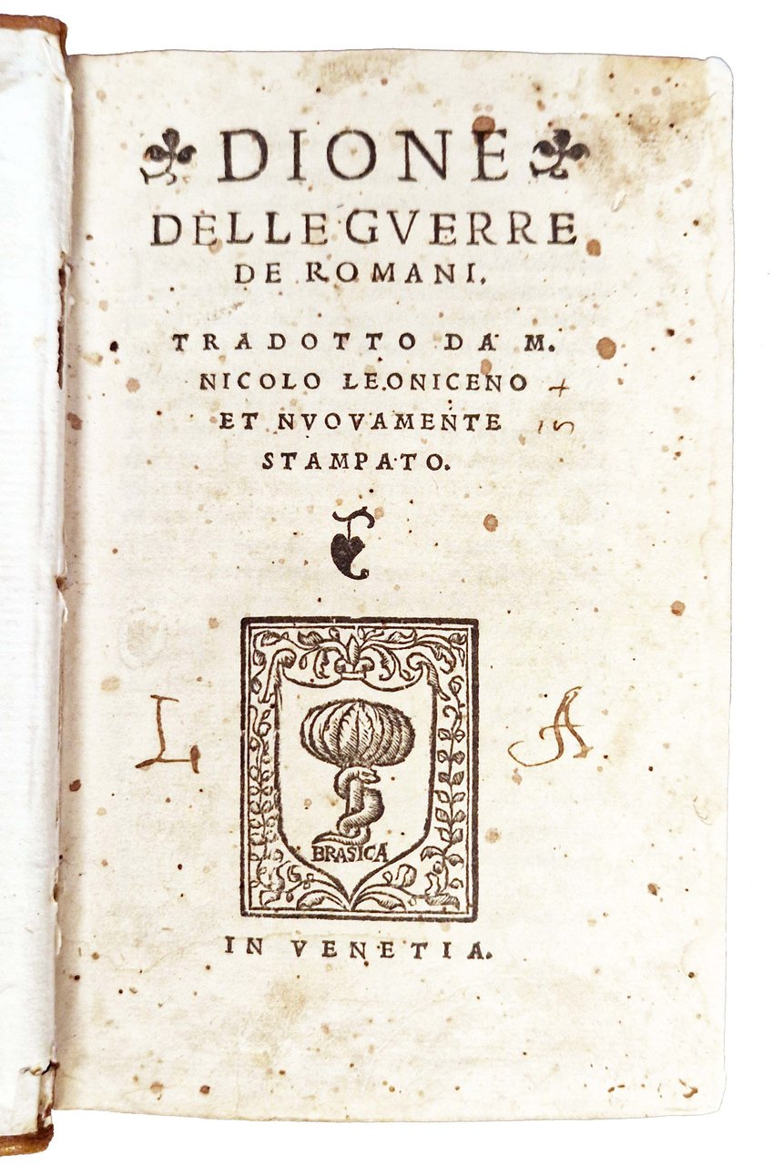 Dione. Delle guerre de Romani. Tradotto da M. Nicolo Leoniceno … | Immagine principale