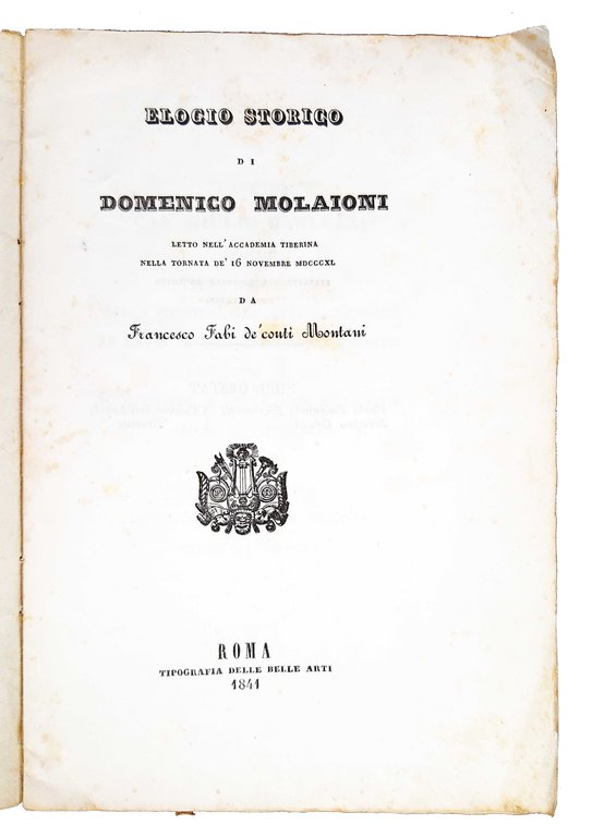Elogio storico di Domenico Molaioni letto nell'Accademia Tiberina nella tornata …