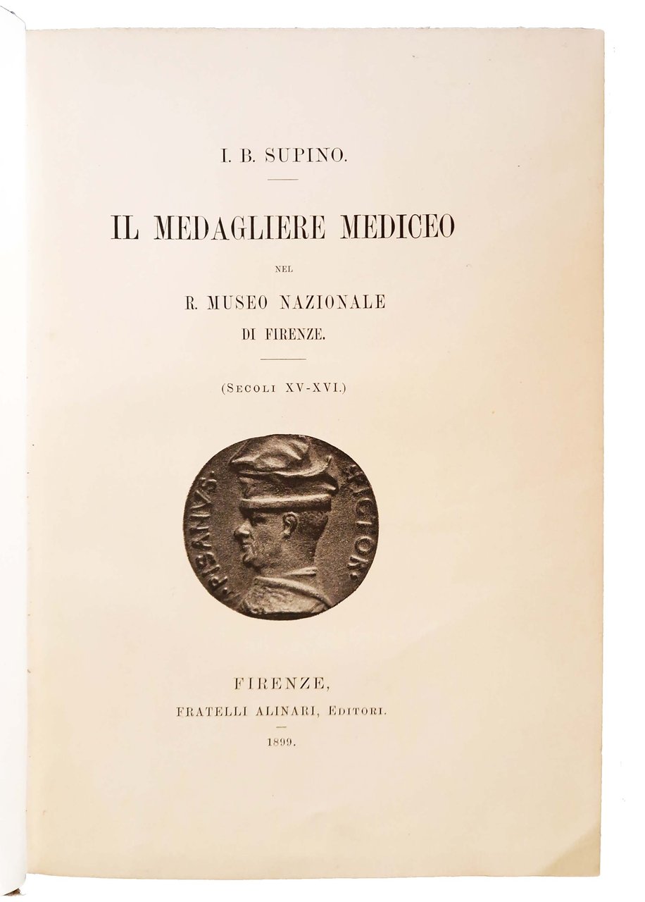 Il medagliere Mediceo nel R. Museo Nazionale di Firenze. (Secoli …