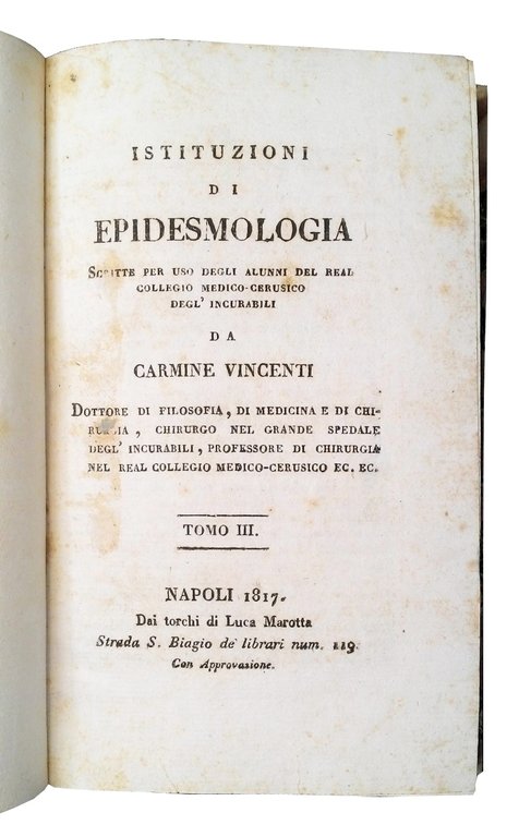 Istituzioni di epidesmologia scritte per uso degli alunni del real …