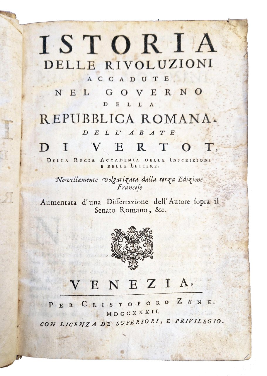 Istoria delle rivoluzioni accadute nel governo della Repubblica romana. Dell'abate …