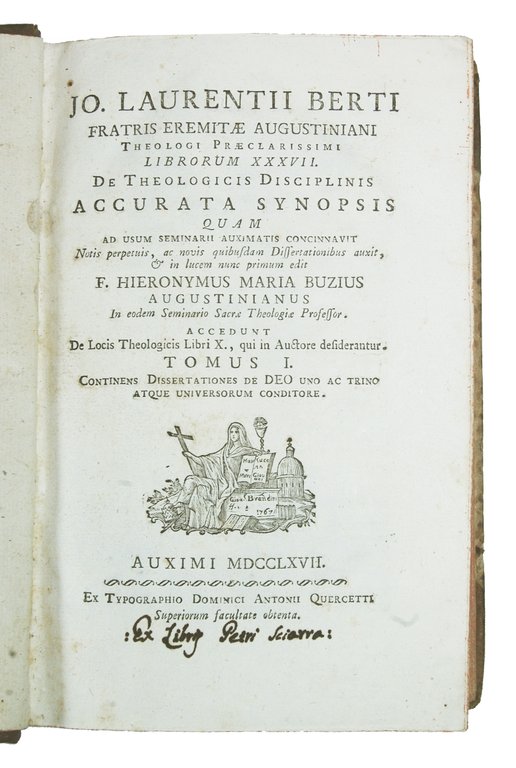 Jo. Laurentii Berti . Librorum XXXVII. De theologicis disciplinis accurata …