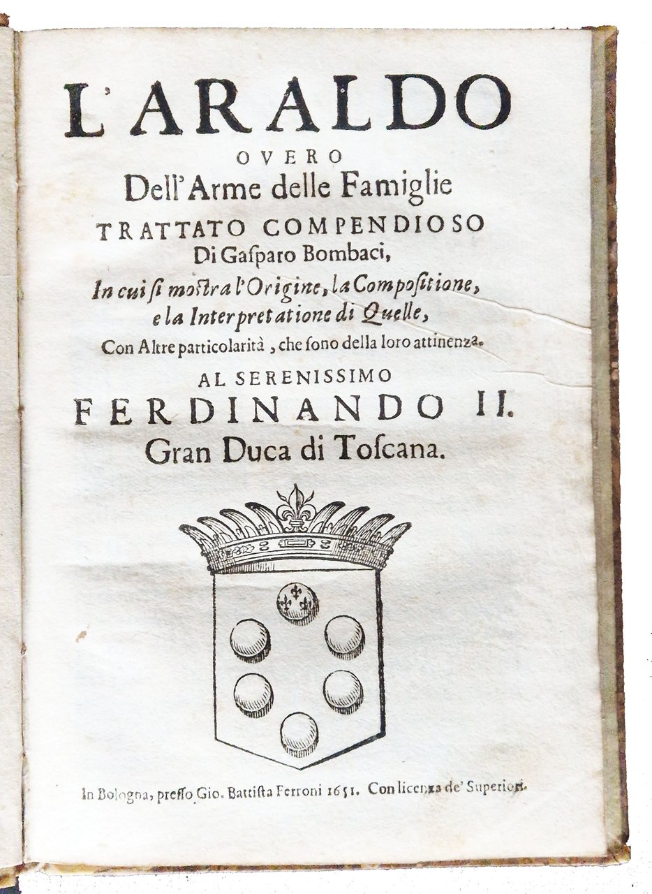 L'araldo overo dell'arme delle famiglie trattato compendioso di Gasparo Bombaci, … | Immagine principale