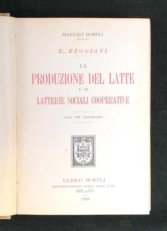 La produzione del latte e le latterie sociali cooperative. Con …