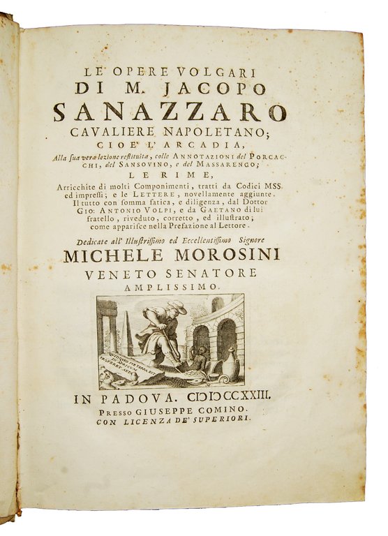 Le opere volgari di m. Jacopo Sanazzaro cavaliere napoletano; cioé …