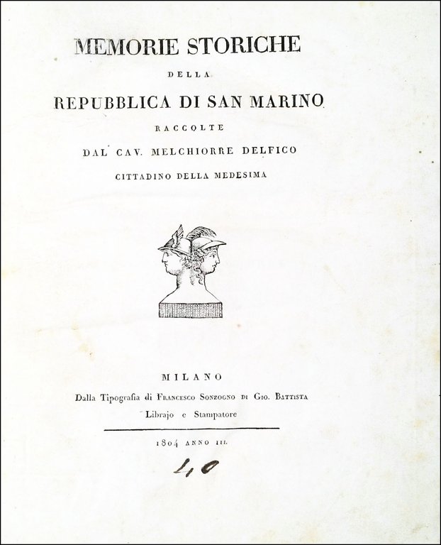 Memorie storiche della Repubblica di San Marino raccolte dal Cav. …