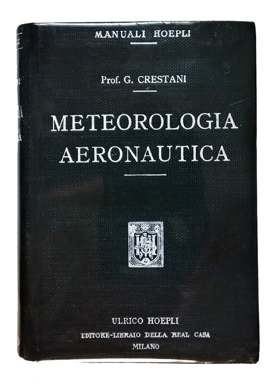 Meteorologia aeronautica. Con 73 incisioni.