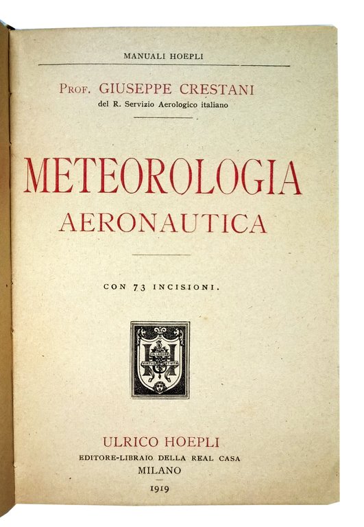 Meteorologia aeronautica. Con 73 incisioni.