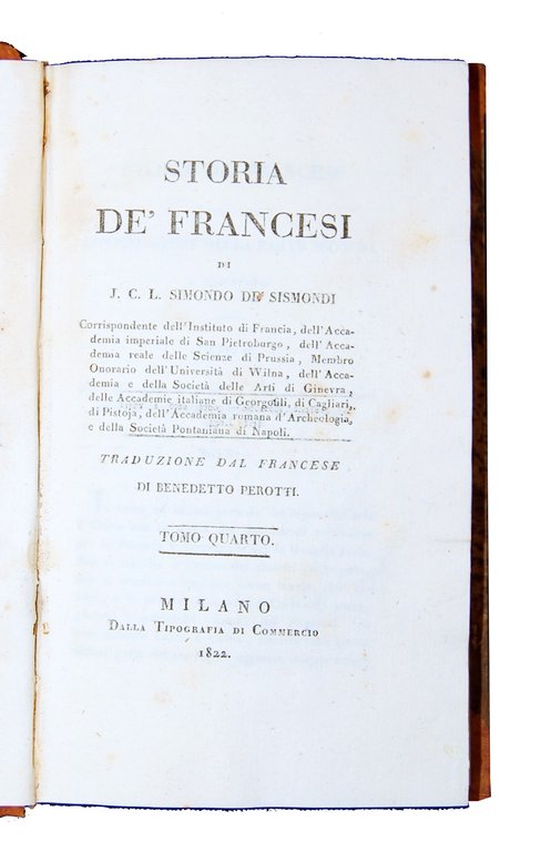 Storia de' francesi […]. Traduzione dal francese di Benedetto Perotti. …