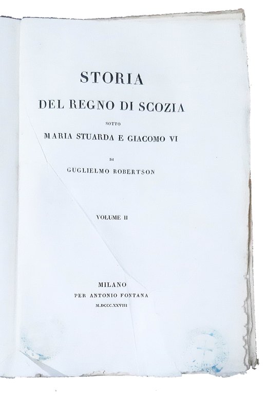 Storia del Regno di Scozia sotto Maria Stuarda e Giacomo …