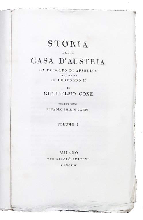 Storia della casa d'Austria da Rodolfo di Apsburgo alla morte …