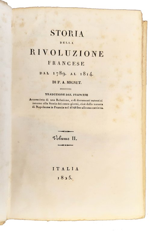 Storia della rivoluzione francese dal 1789 al 1814. Di F.A. …