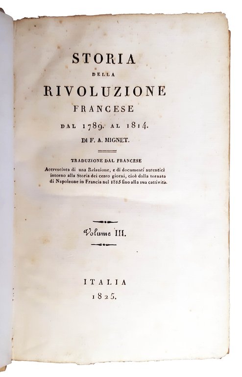 Storia della rivoluzione francese dal 1789 al 1814. Di F.A. …