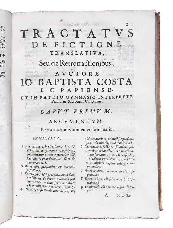 Tractatus de retrotractionibus seu de fictione translatiua breuiter complectens multorum …