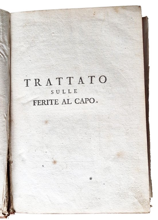 Trattato del Rouhault sulle ferite al capo versione dal franzese … | Immagine Gallery 3