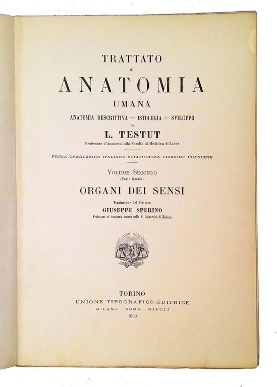 Trattato di anatomia umana: anatomia descrittiva, istologia, sviluppo di L. …