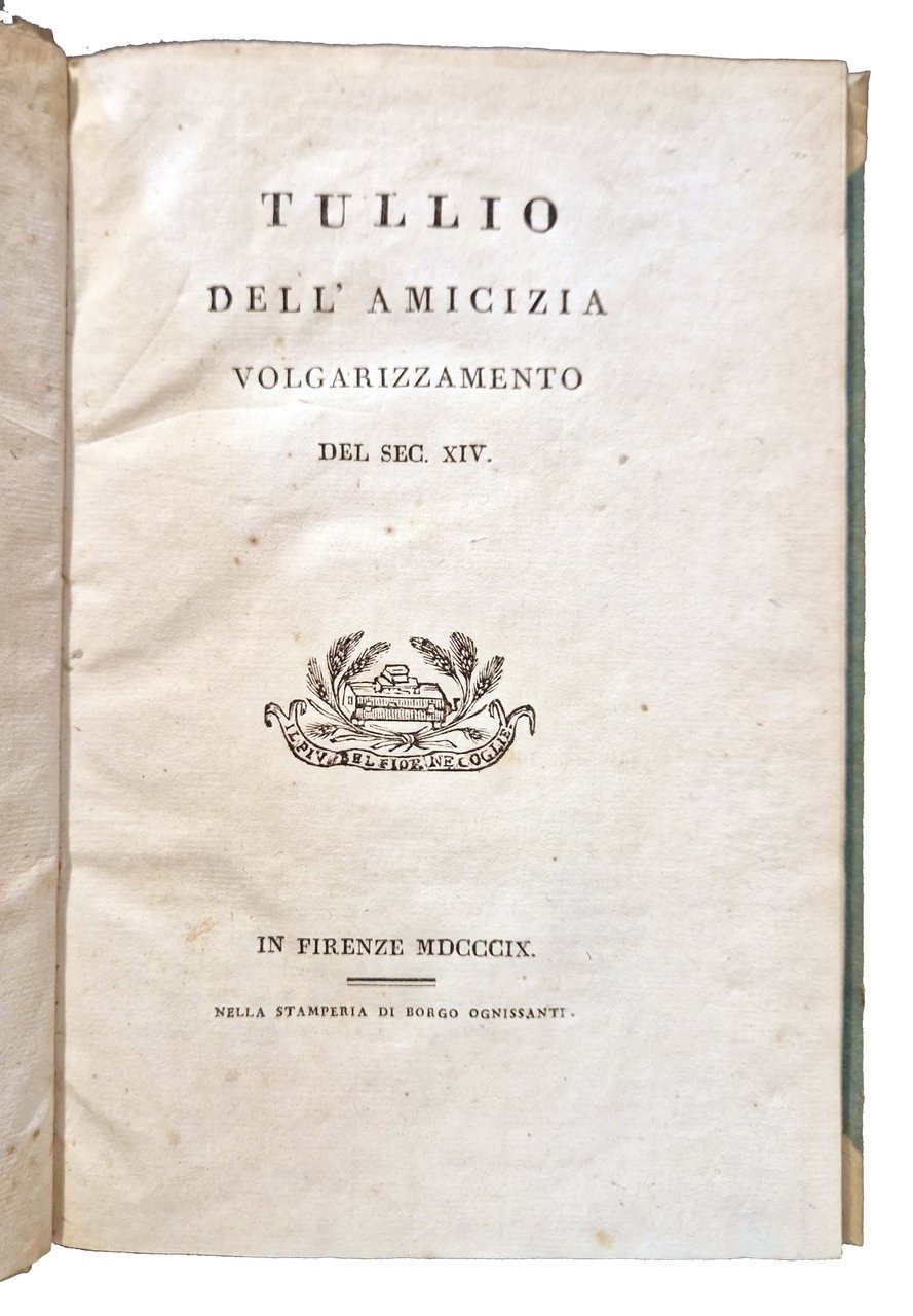 Tullio Dell'amicizia volgarizzamento del sec. XIV.