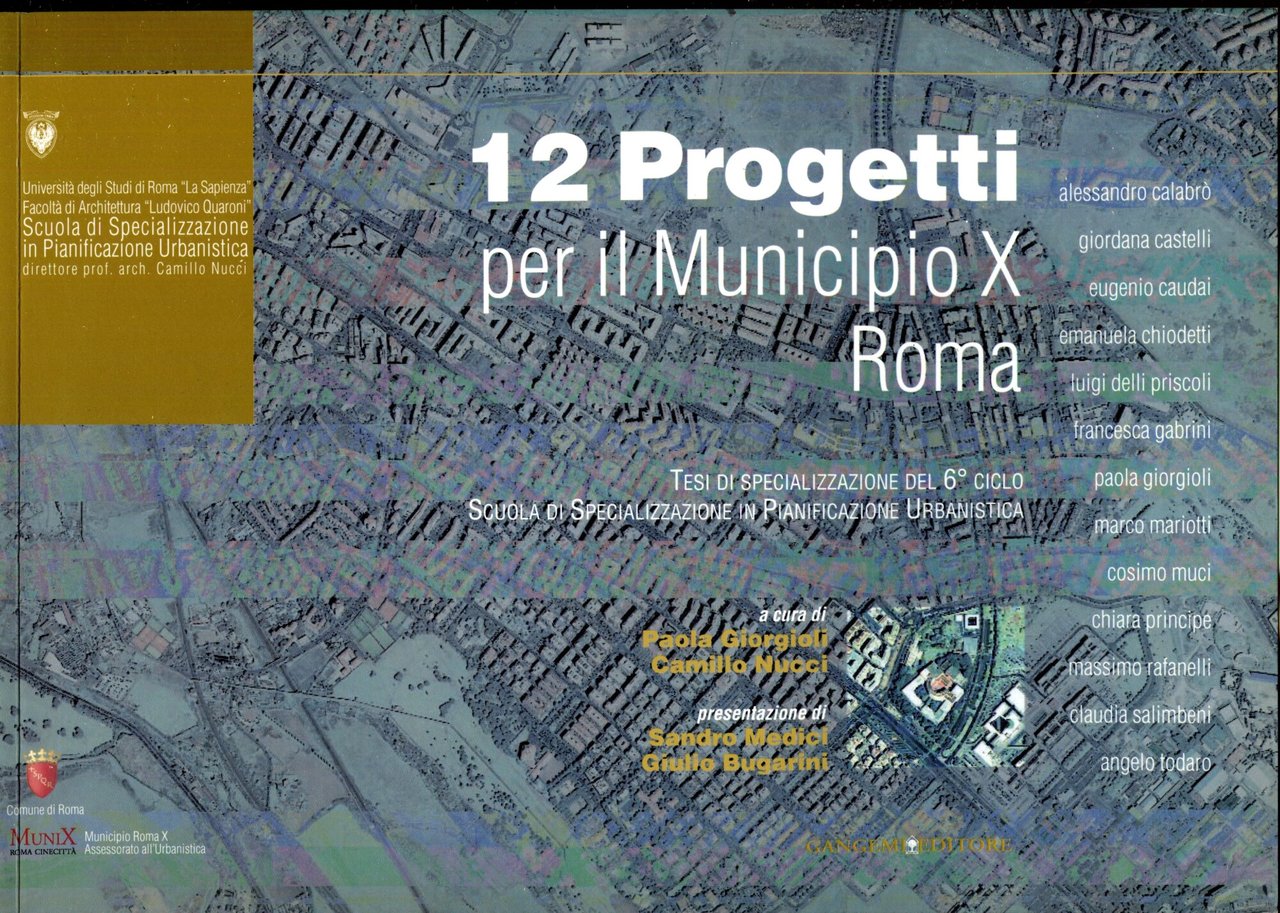 12 progetti per il Municipio X Roma. Università di Roma …