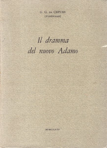 Il dramma del nuovo Adamo