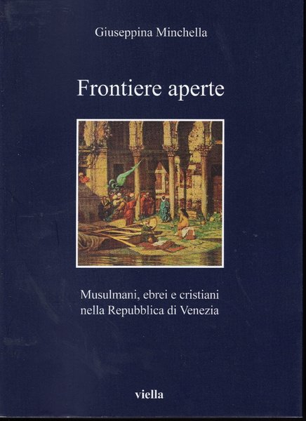Frontiere aperte musulmani, ebrei e cristiani nella Repubblica di Venezia … | Immagine principale