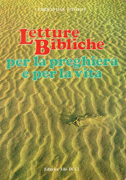 Letture bibliche per la preghiera e per la vita : …