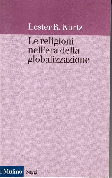 Le religioni nell'era della globalizzazione. Una prospettiva sociologica | Immagine principale