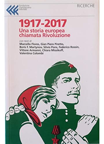 1917-2017. Una storia europea chiamata Rivoluzione | Immagine principale