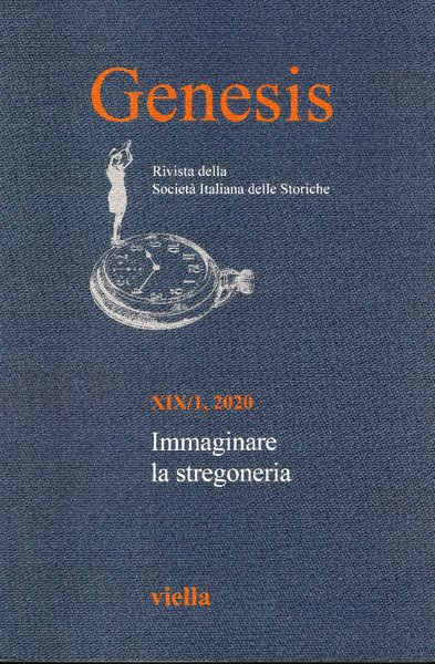 Genesis. Rivista della Società italiana delle Storiche. XIX/1 2020. Immaginare …