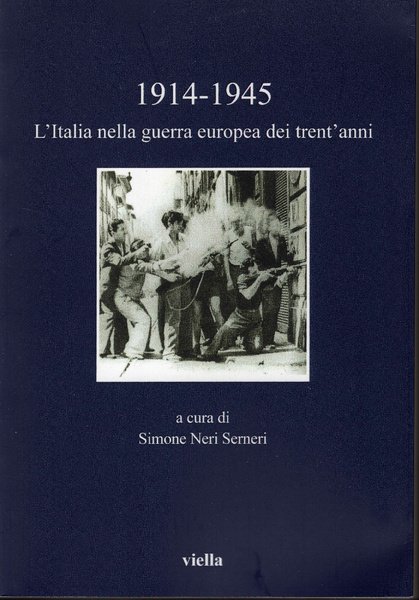 1914 -1945. L'Italia Nella Guerra Europea Dei Trent'Anni | Immagine principale