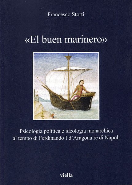 El buen marinero. Psicologia politica e ideologia monarchica al tempo …