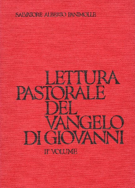 Lettura pastorale del Vangelo di Giovanni. Volume 1: Gv 1-4. …