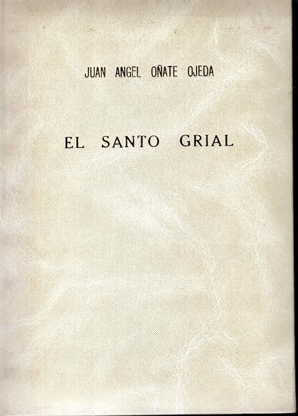 El Santo Grial. El Santo Cáliz de la Cena, Venerado …