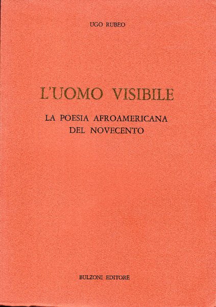 L'uomo visibile la poesia afroamericana del Novecento