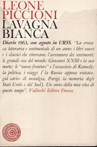 Lavagna bianca. Diario 1963, con agosto in URSS