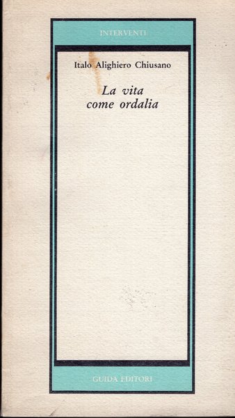 La vita come ordalia