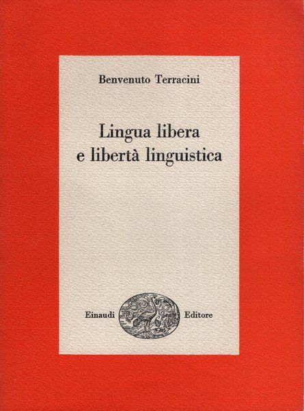 Lingua libera e libertà linguistica