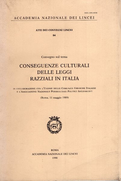 Convegno sul tema Conseguenze culturali delle leggi razziali in Italia: …