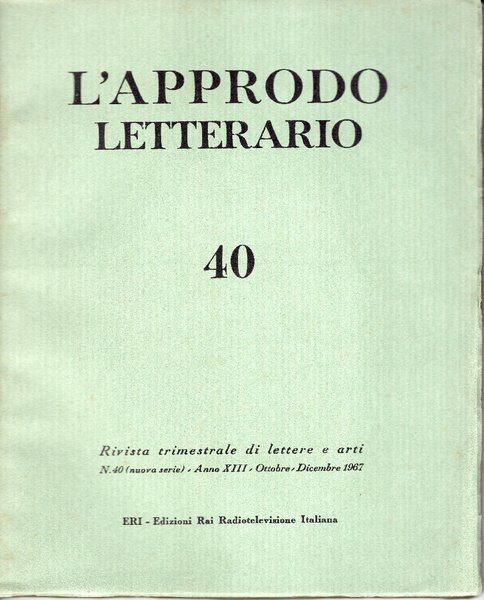 L'approdo letterario, trimestrale di lettere e arti n^ 40 ott-dic. …