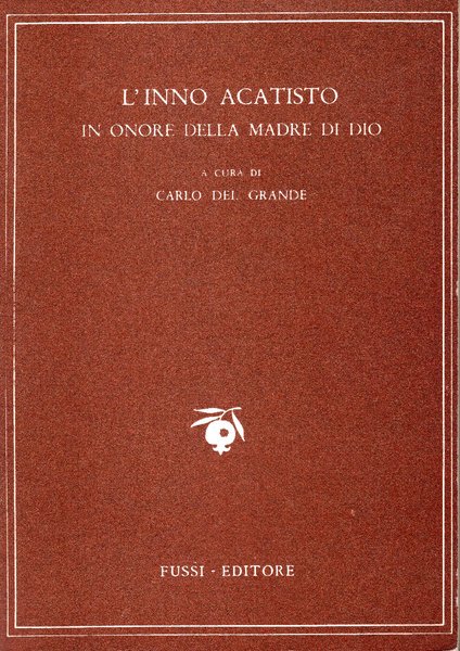 L'inno acatisto in onore della Madre di Dio