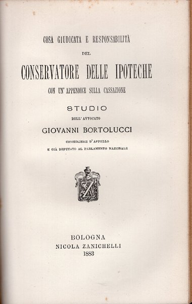 Il sistema ipotecario illustrato. Nuovi studi del senatore Luigi Chiesi. …