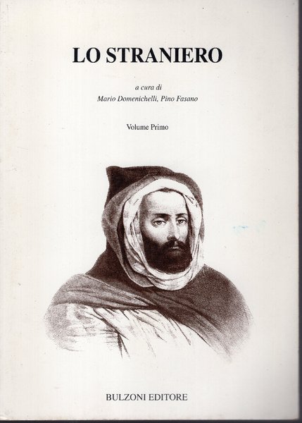 Lo straniero. Atti del Convegno di Studi. Cagliari, 16-19 novembre …