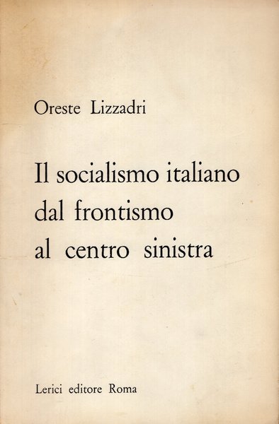 Il socialismo italiano dal frontismo al centro sinistra | Immagine principale