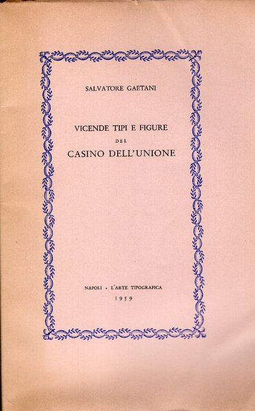 Vicende tipi e figure del Casino dell'Unione | Immagine principale