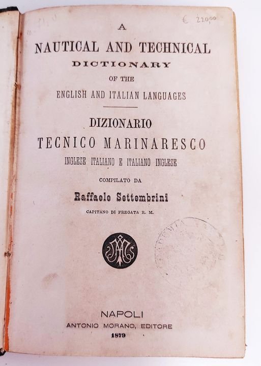 A nautical and technical dictionary of the English and Italian …