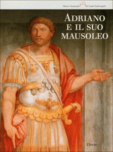 Adriano e il suo mausoleo. Studi, indagini e interpretazioni. Ediz. … | Immagine principale