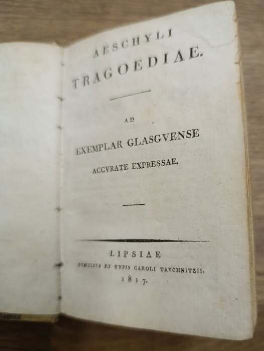Aeschyli Tragoediae : ad exemplar Glasguense accurate expressae. Corpus Poetarum …