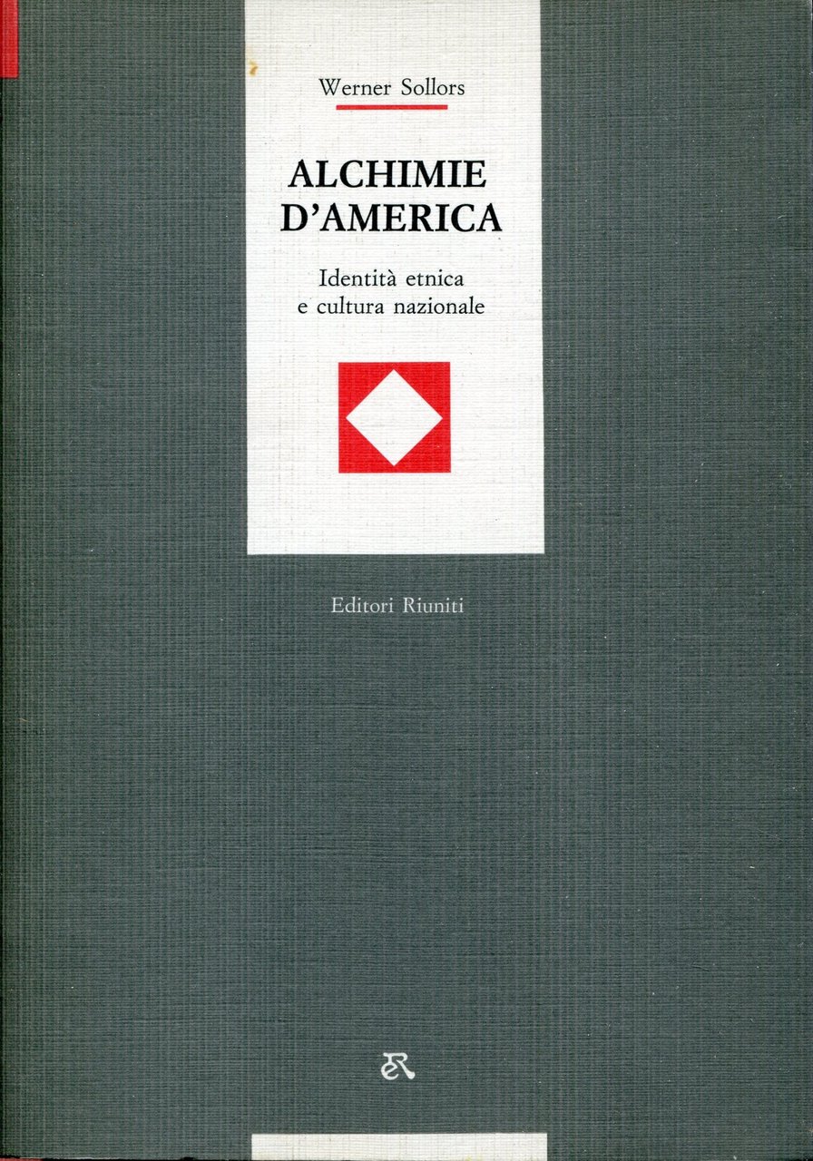 Alchimie d'America : identità etnica e cultura nazionale