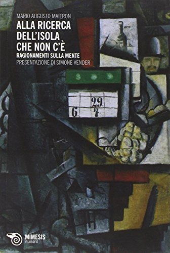 Alla ricerca dell'isola che non c'è. Ragionamenti sulla mente