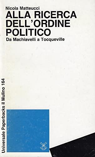 Alla Ricerca Dell'ordine Politico